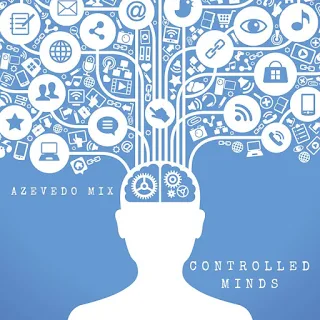 Azevedo Mix - Controlled Minds (Original Mix)