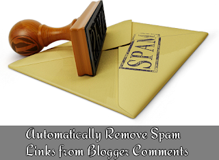 طريقة التخلص من الروابط التي تتضمنها التعليقات على مدونتك بشكل نهائي أتوماتيكيا Remove Links From Your Blogger COMMENT