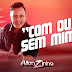 ( ARROCHA) ALLANZINHO COM OU SEM MIM ( CAPELA) 2020
