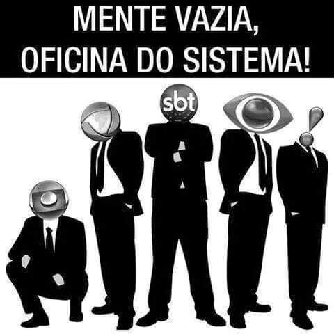 Mente vazia, oficina do sistema da mídia golpista