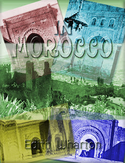 In Morocco, Edith Wharton, Travel, Africa, Morocco, Northwest Africa, Arabic