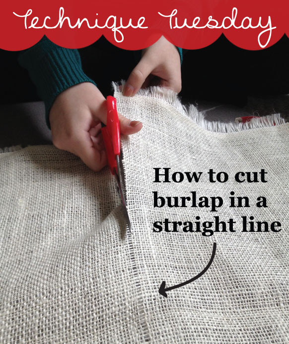 Chickaddie's Nest Technique Tuesday Cutting Burlap