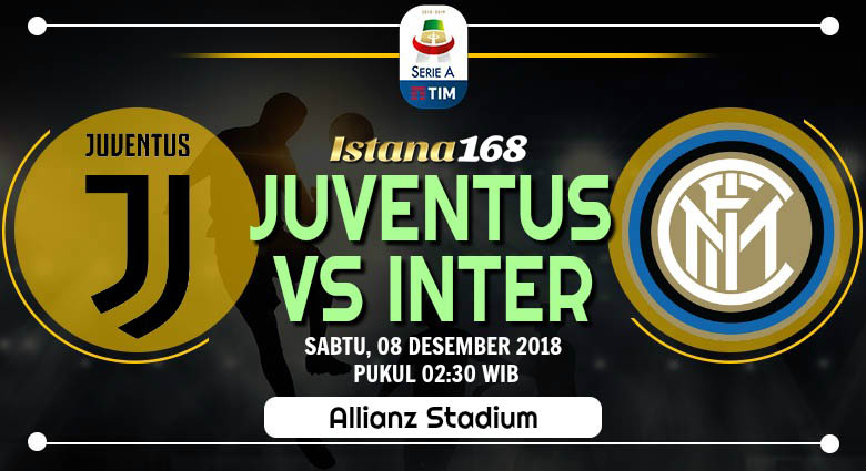 Prediksi Juventus vs Inter 08 Desember 2018