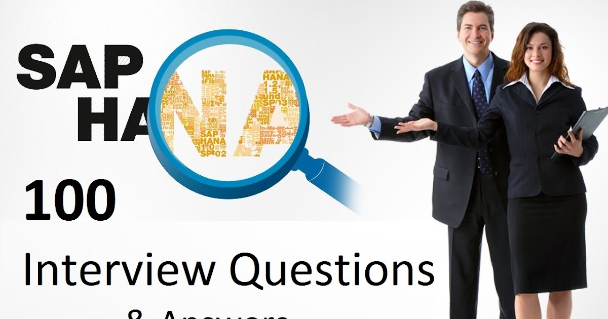 Top 100 SAP HANA Interview Question And Answers For Experienced And Freshers 2016