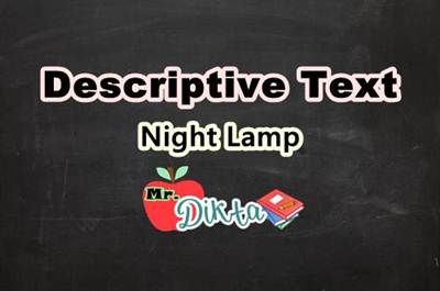Contoh Descriptive Text Pendek Tentang Lampu Tidur Favorit - Contoh