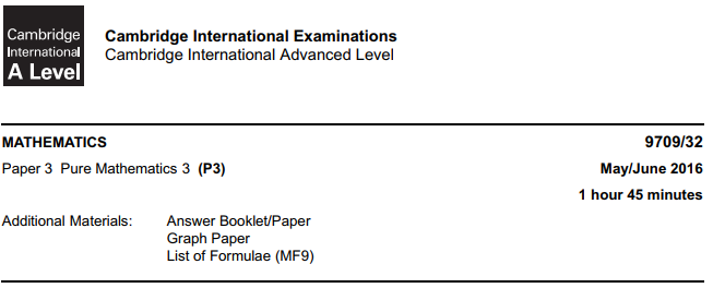 2016 Mj 32 A Level Mathematics 9709 P3