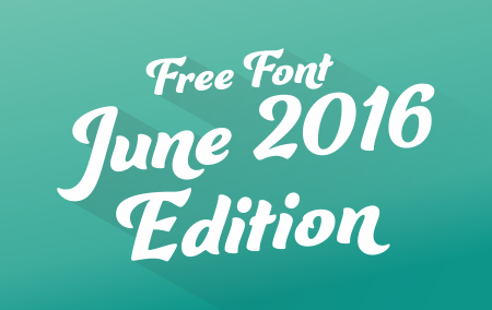 Download Font Terbaru Gratis Edisi Juni 2016