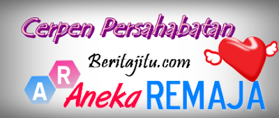 Cerpen Persahabatan Cerpen Persahabatan