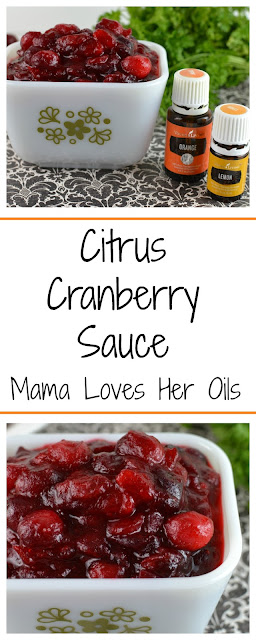 A delicious holiday recipe that uses essential oils for it's amazing citrus flavor! Citrus Cranberry Sauce Recipe from Mama Loves Her Oils!