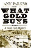 Click on cover to buy What Gold Buys