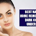 Best Natural Home Remedies For Dark Circles Under Eyes