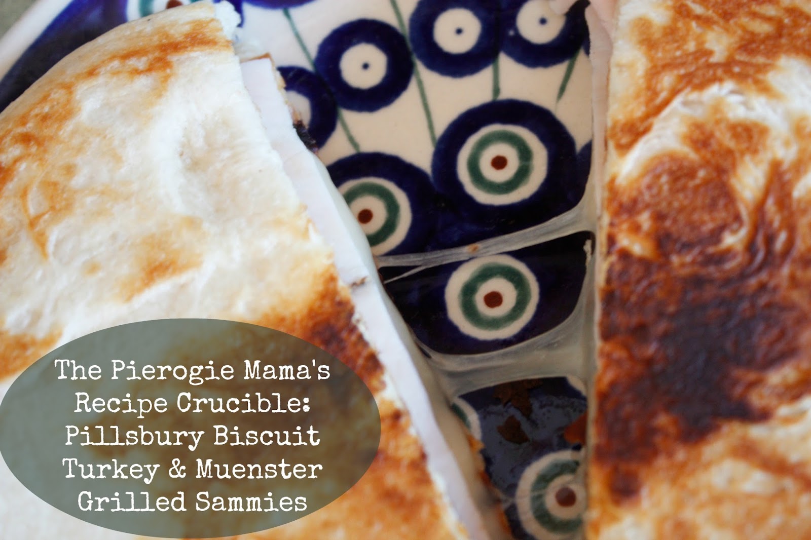 The Pierogie Mama The Recipe Crucible Pillsbury Biscuit Turkey