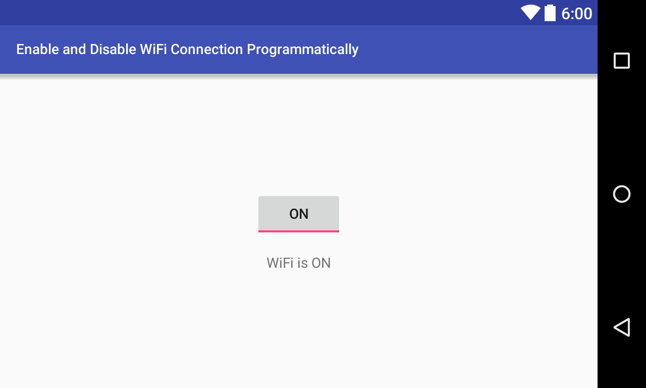 Turn ON and OFF WiFi Connection Programmatically in Android Viral Android Tutorials