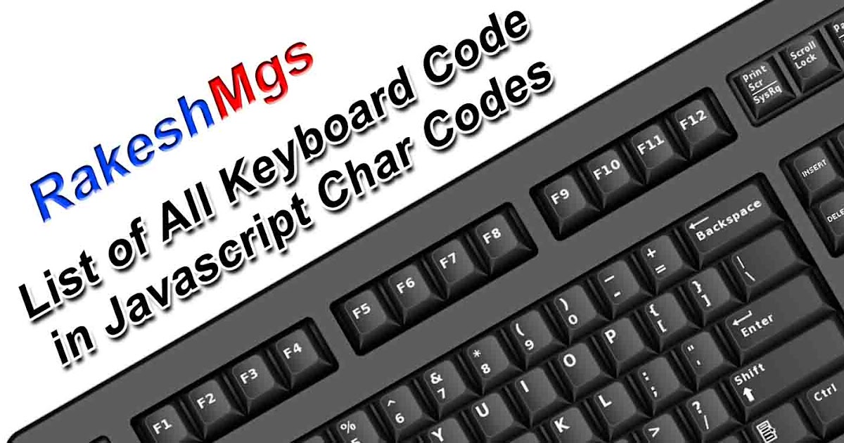 Keyboard Code Generator in JavaScript Code and keyboard Keys list A 2 Z