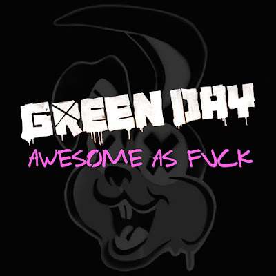 Green Day, Awesome as Fuck, American Idiot, 21 Guns, Wake Me Up When September Ends, Good Riddance Time of Your Life, live album, concert