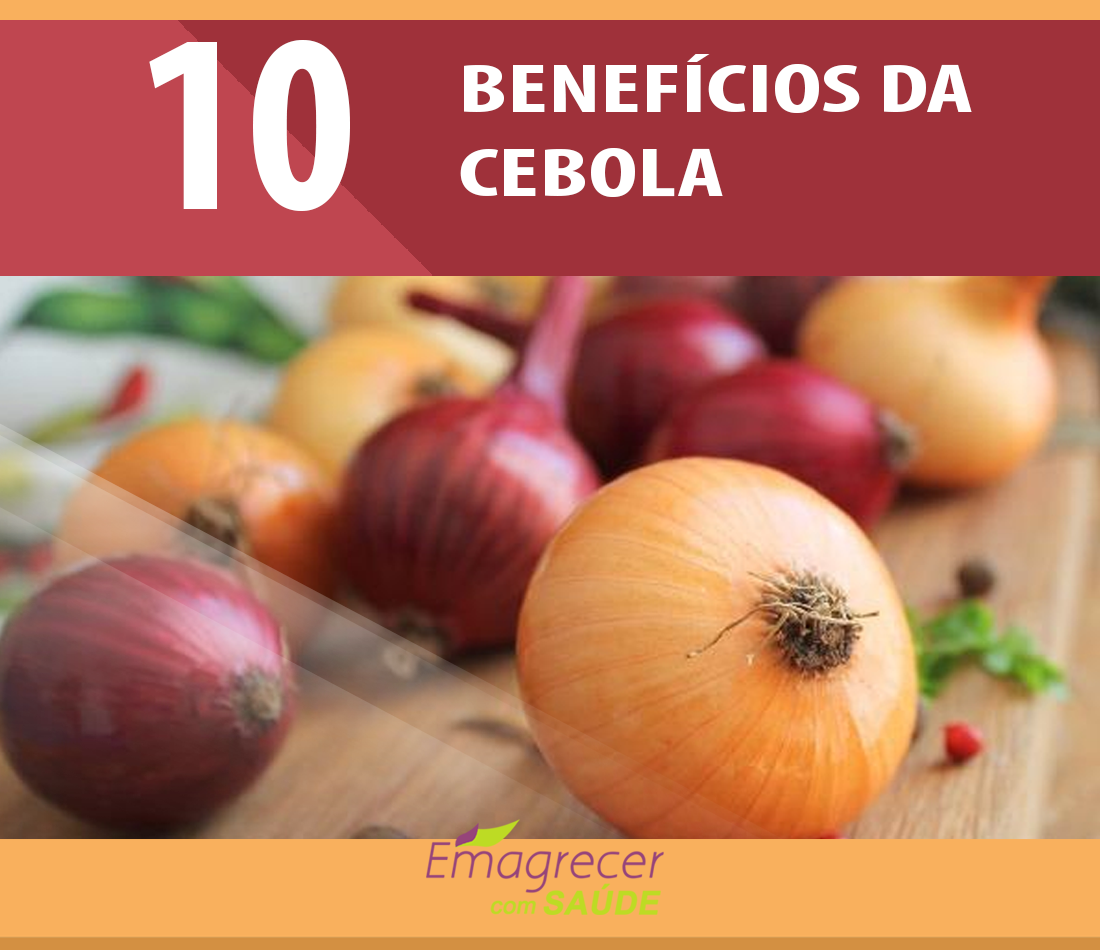 10 Benefícios da Cebola