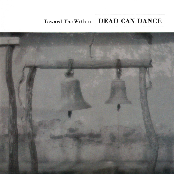 Towards The Within Dead Can Dance