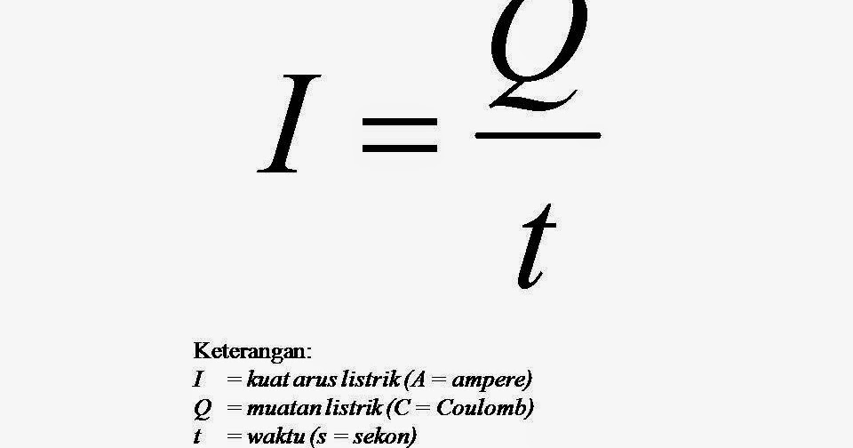 Konsep 39 Rumus Arus Listrik