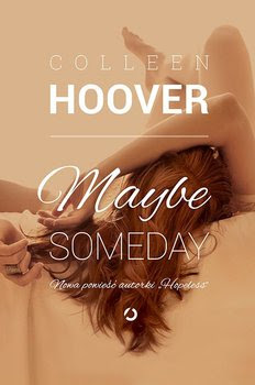 #85 Recenzja : Maybe Someday