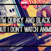 I'm Quirky and Black, But I Don't Watch Anime.