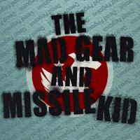 [2010] - The Mad Gear And Missile Kid [EP]