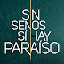 Se retrasa en Puerto Rico el estreno de la nueva temporada de "Sin senos sí hay paraíso"