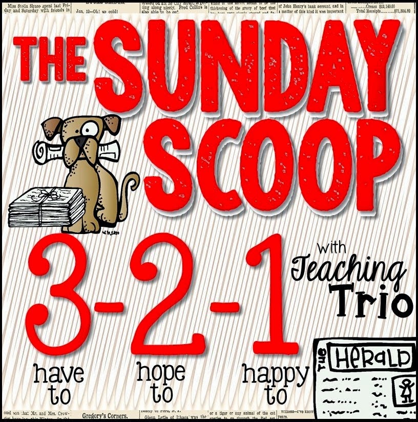 http://teachingtrio.blogspot.com/2014/09/the-sunday-scoop-new-linky.html