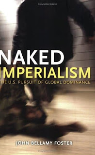 John Bellamy Foster John Bellamy Foster - Naked Imperalism