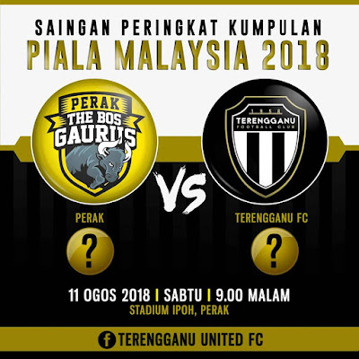 Live Streaming Perak vs Terengganu Piala Malaysia 11.8.2018 Live Streaming Perak vs Terengganu Piala Malaysia 11.8.2018