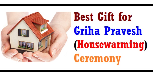 Best Gift for Griha Pravesh Best Gift for Griha Pravesh