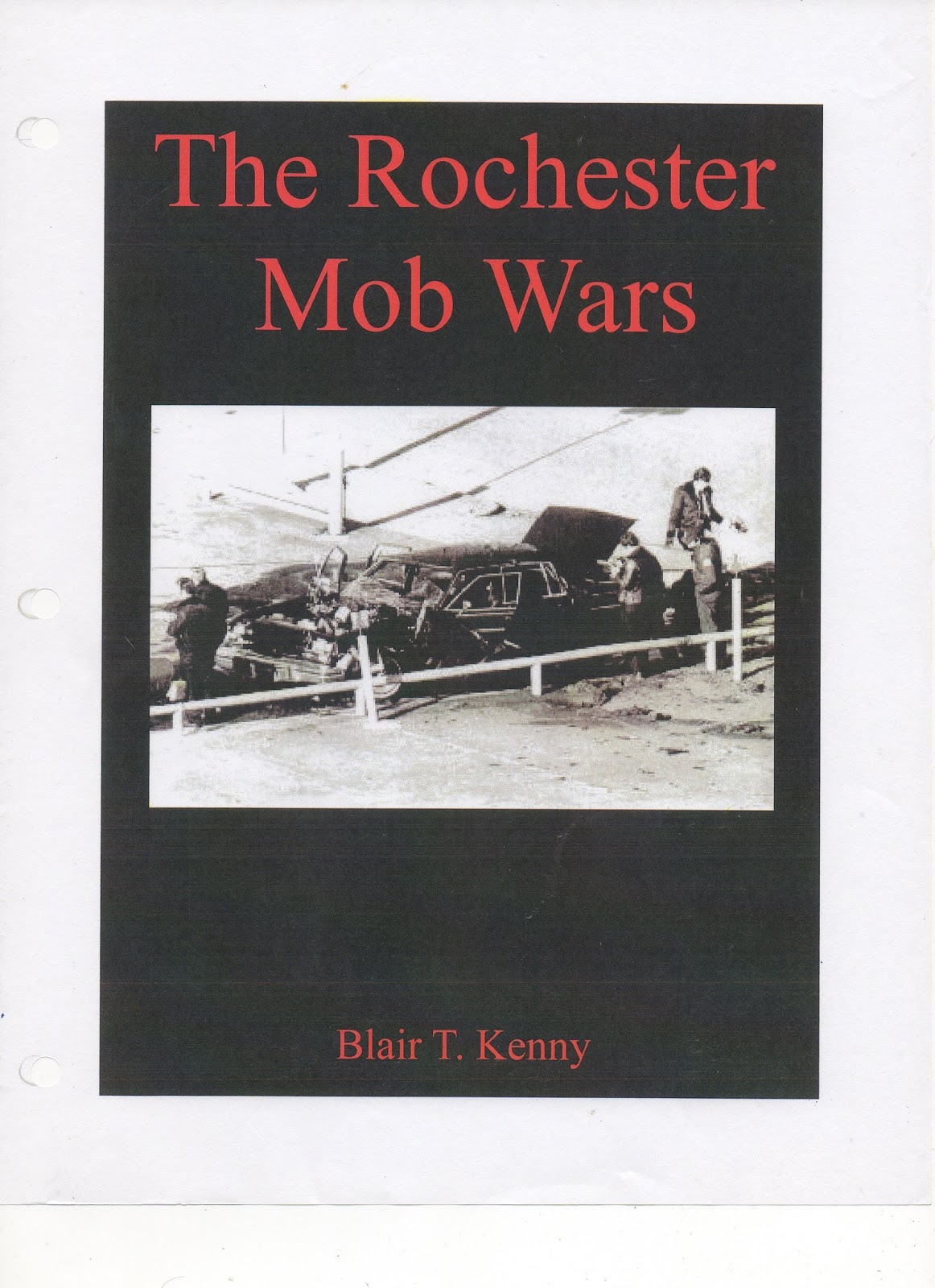 Rochester Mob Wars The Rochester Mob Wars