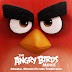 The Angry Birds Movie Soundtrack (2016)