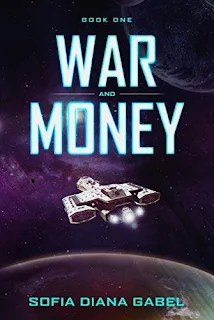 War and Money: Book One promotion Sofia Diana Gabel