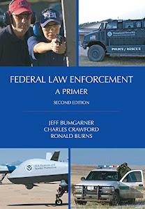 Federal Law Enforcement: A Primer