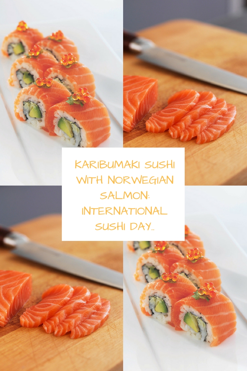 Karibumaki Sushi with Norwegian Salmon: International Sushi Day