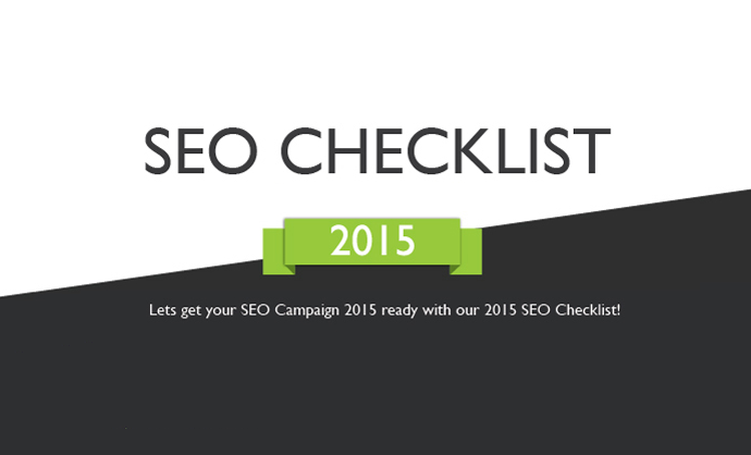 Lets get your SEO Campaign 2015 Ready with this SEO Checklist!