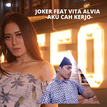 Vita Alvia - Aku Cah Kerjo (feat. Joker)
