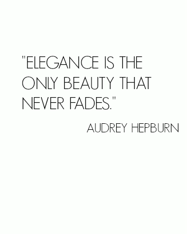 danacaseydesign: wednesday wisdom: audrey hepburn quote + elegant fashion