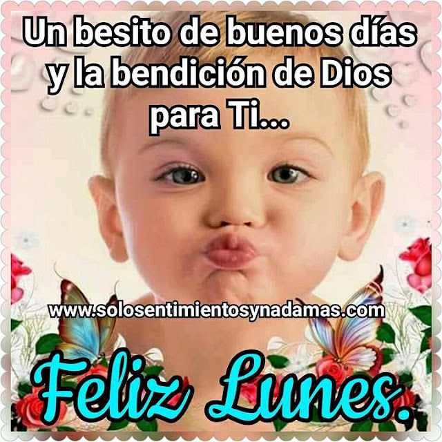 Feliz lunes.