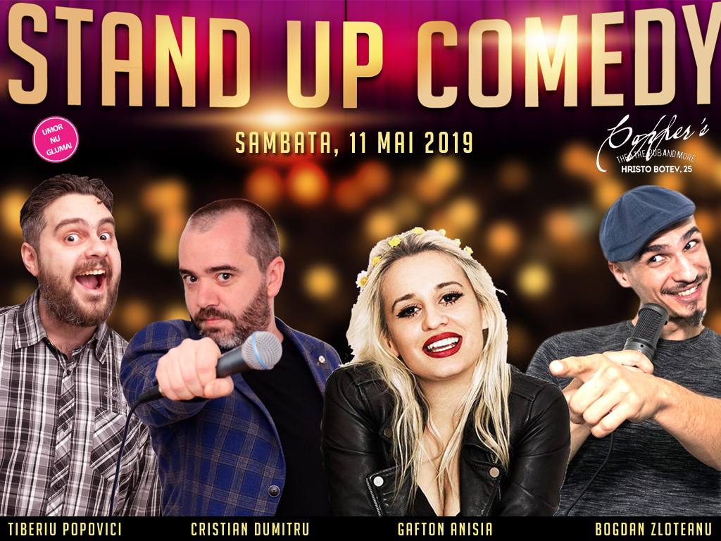 Stand-Up Comedy X4 Sambata 11 Mai 2019