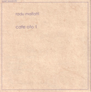 Radu Malfatti, Cafe Oto 1