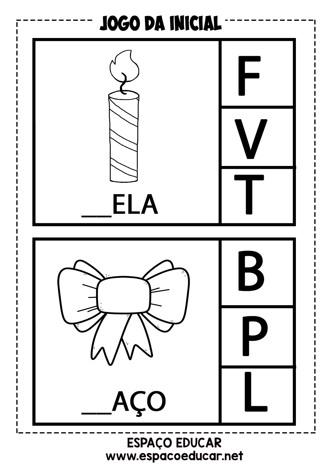 ATIVIDADE DE ALFABETIZAÇÃO - JOGO EDUCATIVO DO SOM OU LETRA INICIAL PARA  IMPRIMIR-ESPAÇO EDUCAR