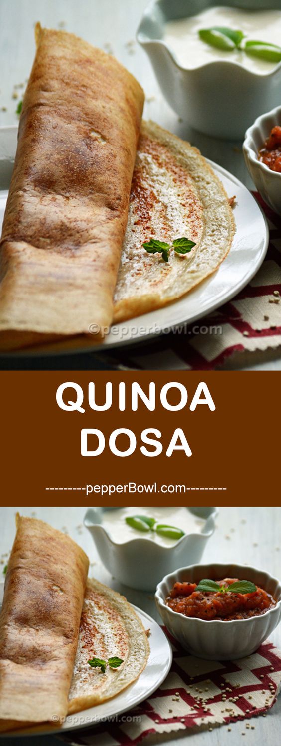 QUINOA DOSA RECIPE (FERMENTED CREPE) Blog Recipes 100