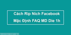 Cách Ríp Ních Facebook Dạng Faq Mạo Danh Die Trước Noti Cách Ríp Ních Facebook Dạng Faq Mạo Danh Die Trước Noti