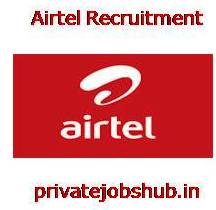 Airtel Recruitment Airtel Recruitment