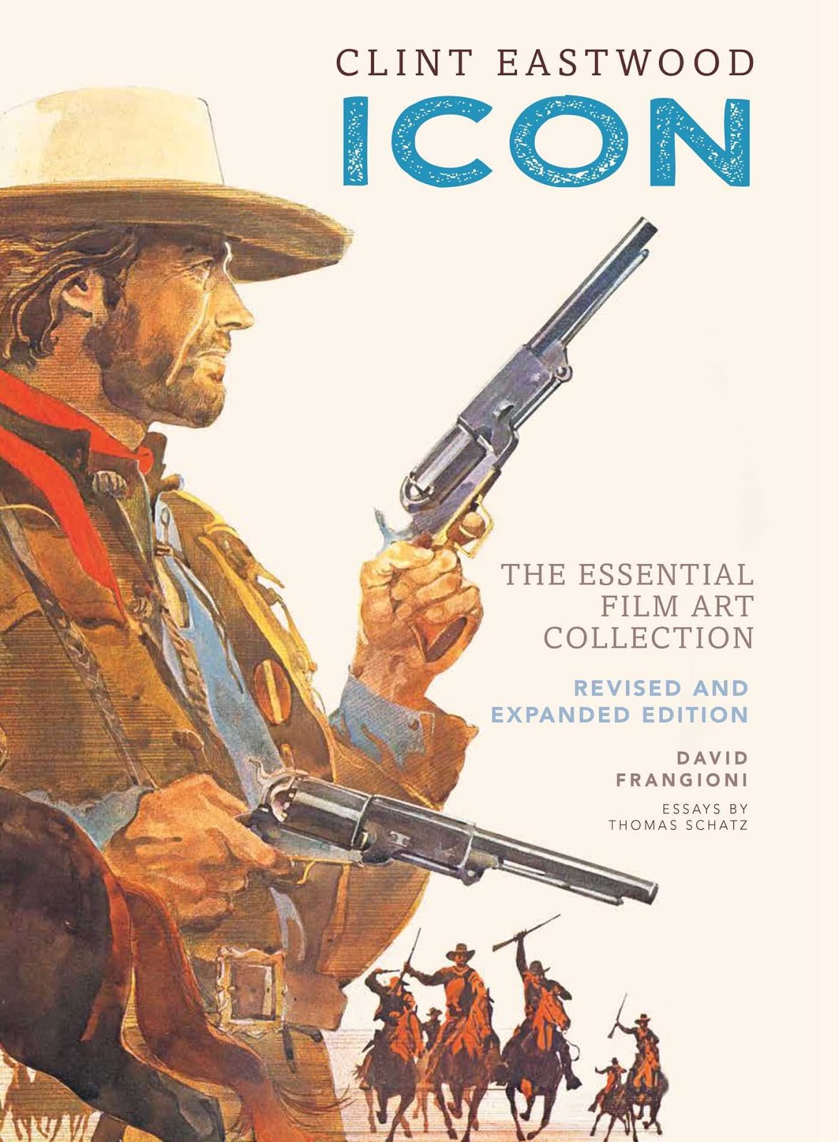 David Frangioni's NEW updated book Clint Eastwood ICON