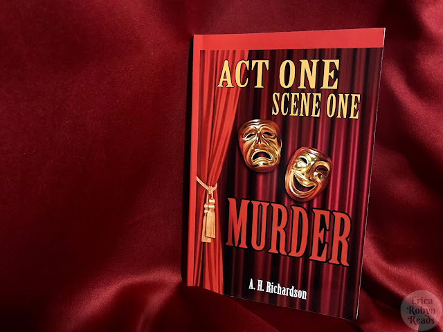 Book Review of Act One, Scene One-Murder by A.H. Richardson