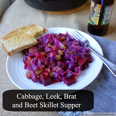 Red Cabbage, Leek, Brat and Beet Skillet Supper | Farm Fresh Feasts