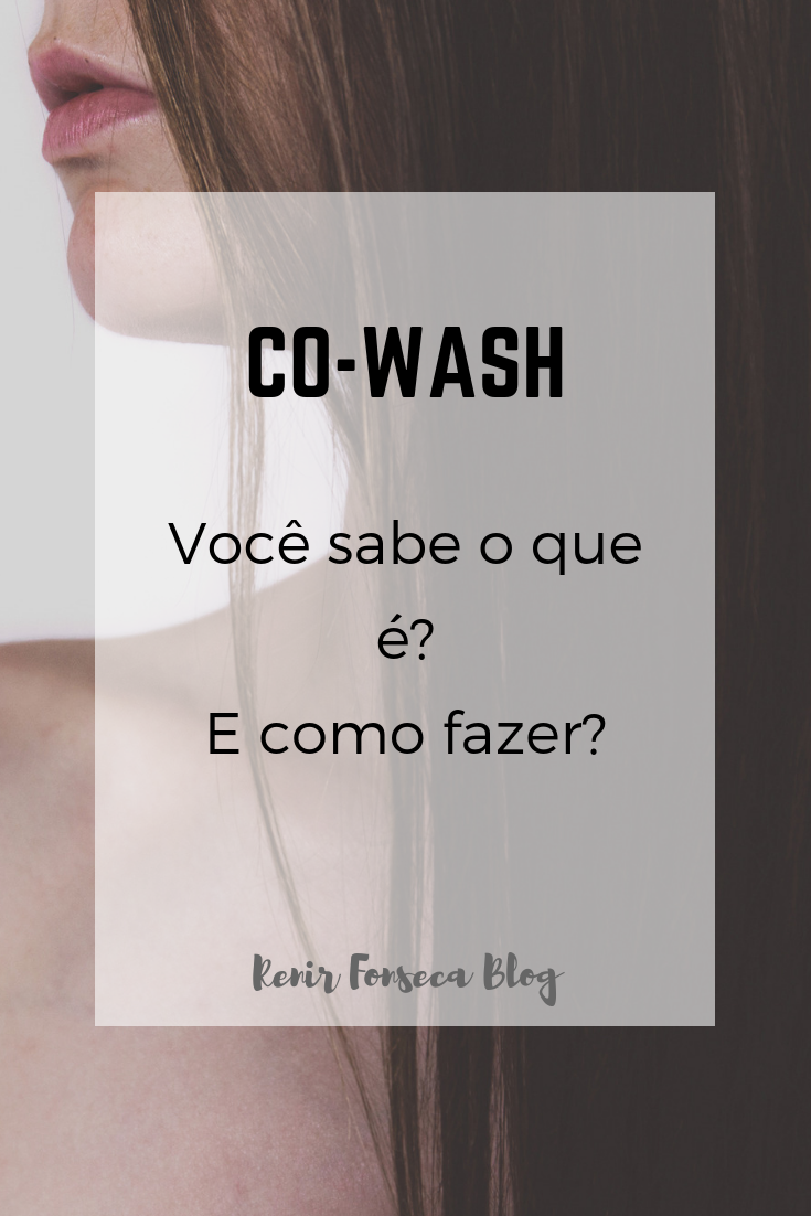 CoWash O que é? É como fazer?