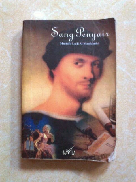 Kutipan Syair dalam Novel "Sang Penyair" Karya Musthafa Luthfi Al